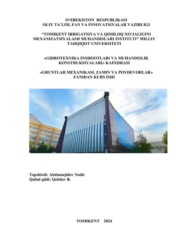 Gruntlar Mexanikasi va Poydevorlar Kurs ishi
