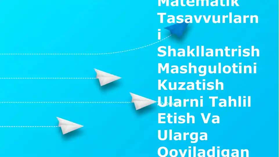 Elementar Matematik Tasavvurlarni Shakllantrish Mashguloti