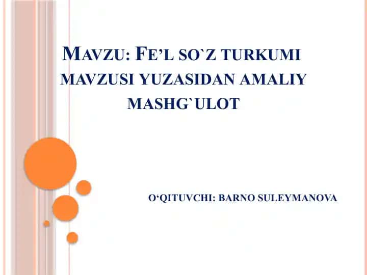 Fe’l so‘z turkumi mavzusida amaliy mashg‘ulot