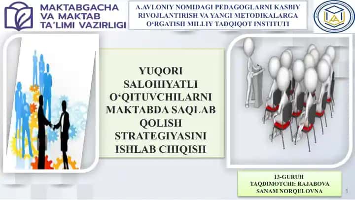 Yuqori salohiyatli o‘qituvchilarni maktabda saqlab qolish strategiyasini ishlab chiqish