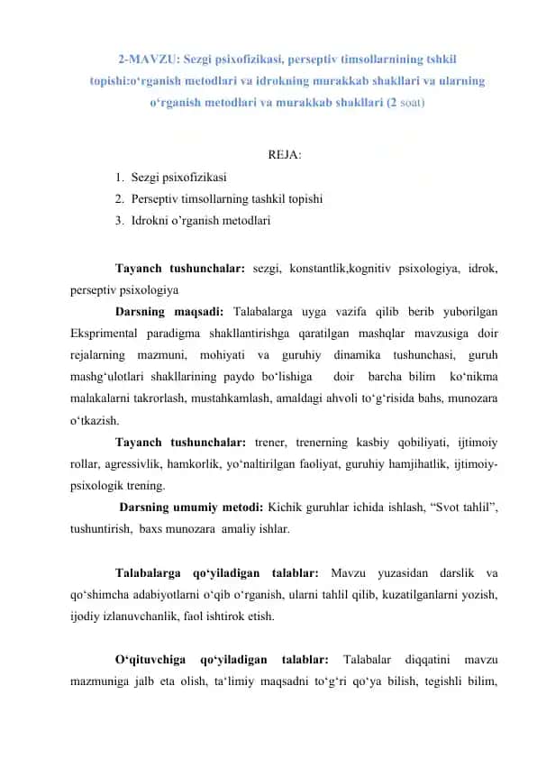 Sezgi psixofizikasi, perseptiv timsollarnining tashkil topishi:o‘rganish metodlari va idrokning murakkab shakllari va ularning o‘rganish metodlari va murakkab shakllari
