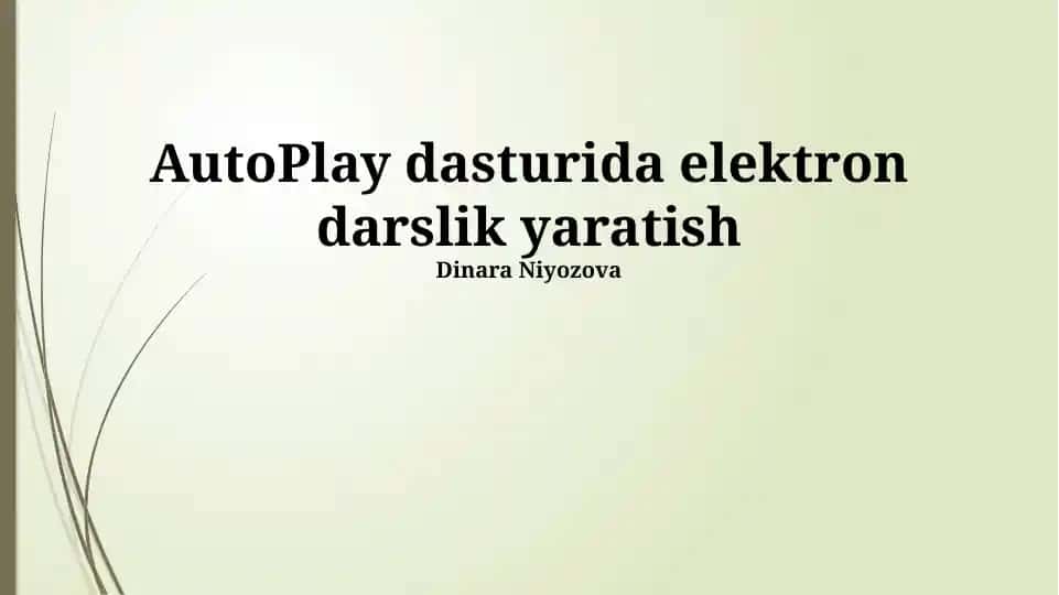 AutoPlay dasturida elektron darslik yaratish