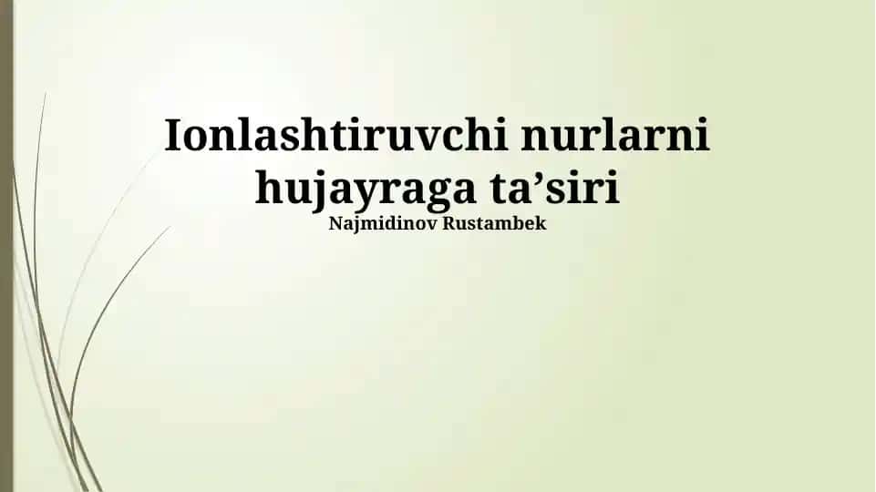 Ionlashtiruvchi nurlarni hujayraga taʼsiri