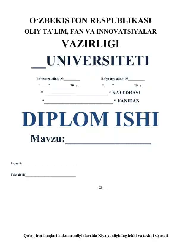 Xiva xonligining ichki va tashqi siyosati (qo‘ng‘irotlar hukmronligi davrida) — bitiruv malakaviy ish