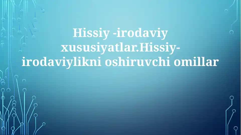 Emotsional-irodaviy xususiyatlar