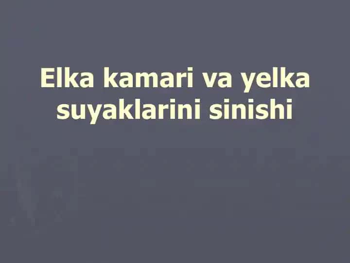 Elka kamari va yelka suyaklarini sinishi