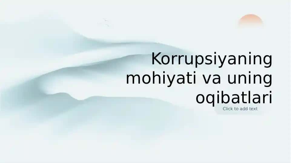 Korrupsiyaning mohiyati va uning oqibatlari