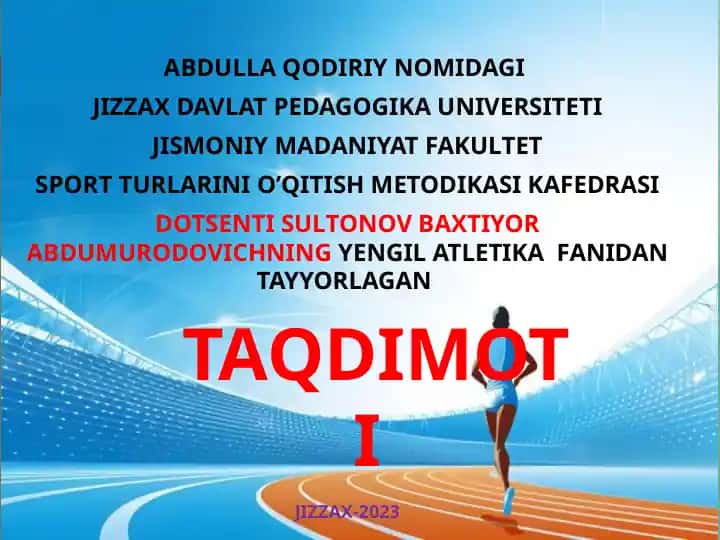 Yengil Atletika bilan Shug'ullantirish va Uni O'rgatish Asoslari