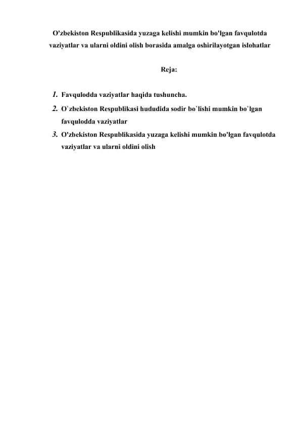 O'zbekiston Respublikasida yuzaga kelishi mumkin bo'lgan favqulotda vaziyatlar va ularni oldini olish borasida amalga oshirilayotgan islohatlar