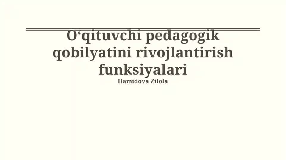 Oʻqituvchi pedagogik qobilyatini rivojlantirish funksiyalari