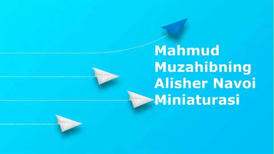 Mahmud Muzahibning Alisher Navoi Miniaturasi