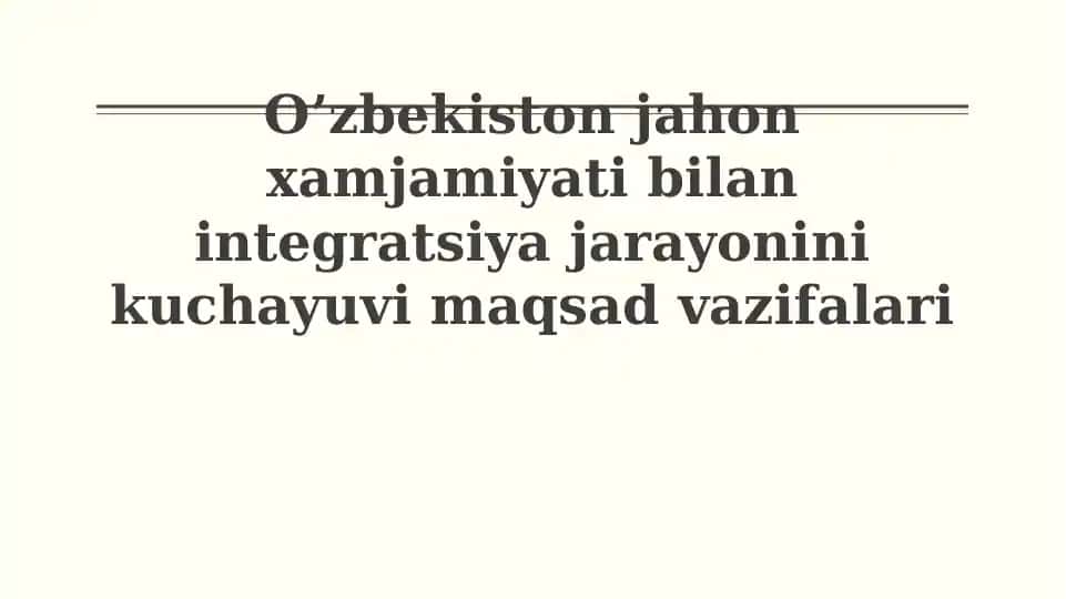 Integratsiya jarayonining hozirgi holati