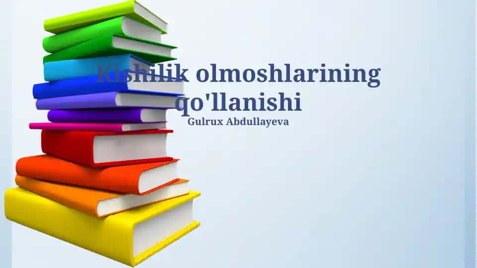 Kishilik olmoshlarining qo'llanishi