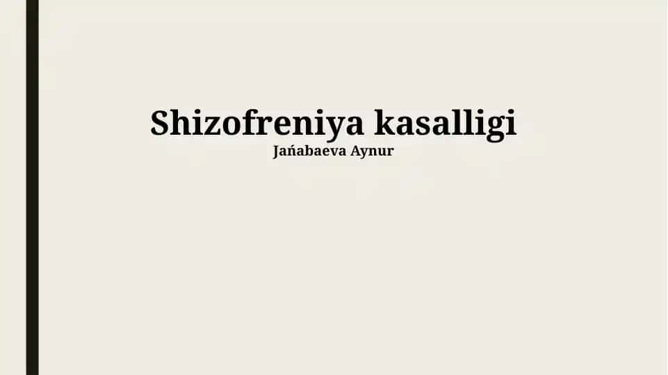 Shizofreniya kasalligi