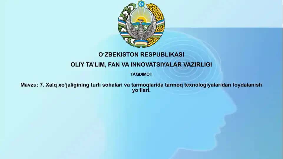 Tarmoq texnologiyalarining iqtisodiyot sohalarida qo'llanilishi