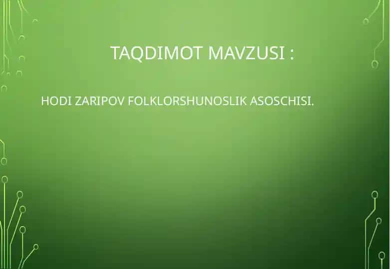 HODI ZARIPOV FOLKLORSHUNOSLIK ASOSCHISI