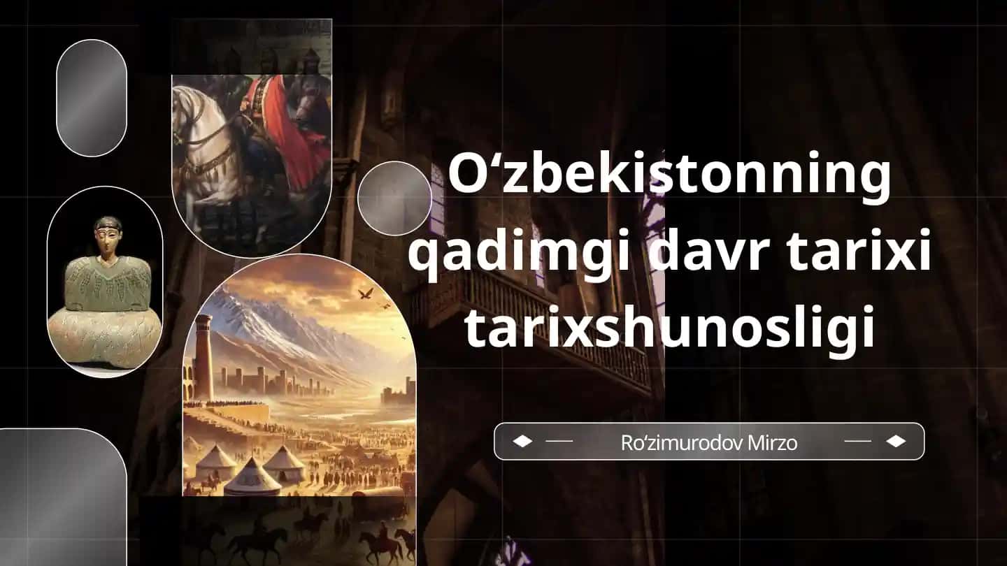 O‘zbekistonning qadimgi davr tarixi tarixshunosligi