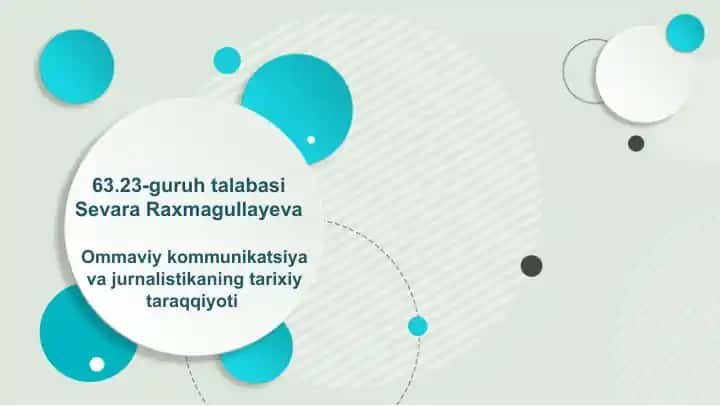Ommaviy kommunikatsiya va jurnalistika tarixiy taraqqiyoti