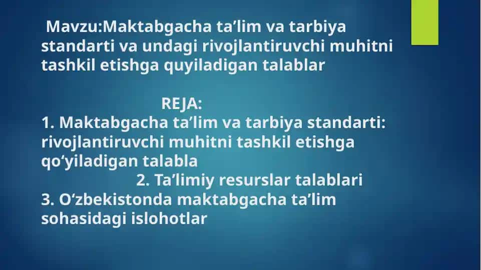 Maktabgacha taʼlim va tarbiya standarti va undagi rivojlantiruvchi muhit