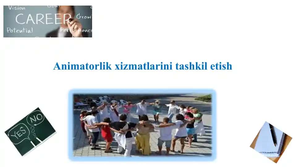 Animatorlik xizmatlarini tashkil etish