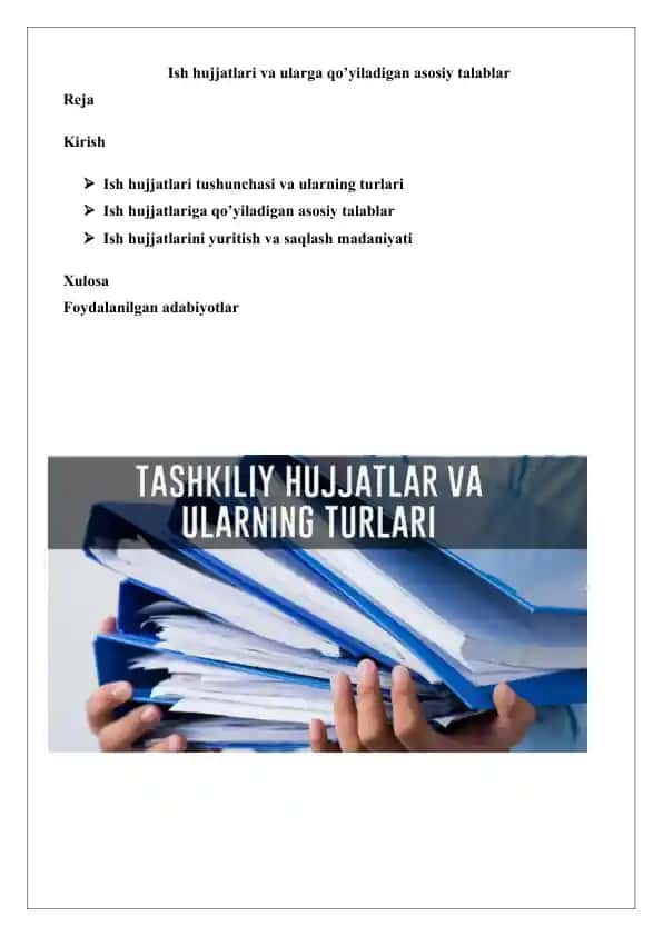 Ish hujjatlari va ularga qo’yiladigan asosiy talablar