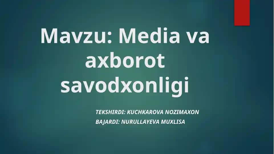 Media va axborot savodxonligi