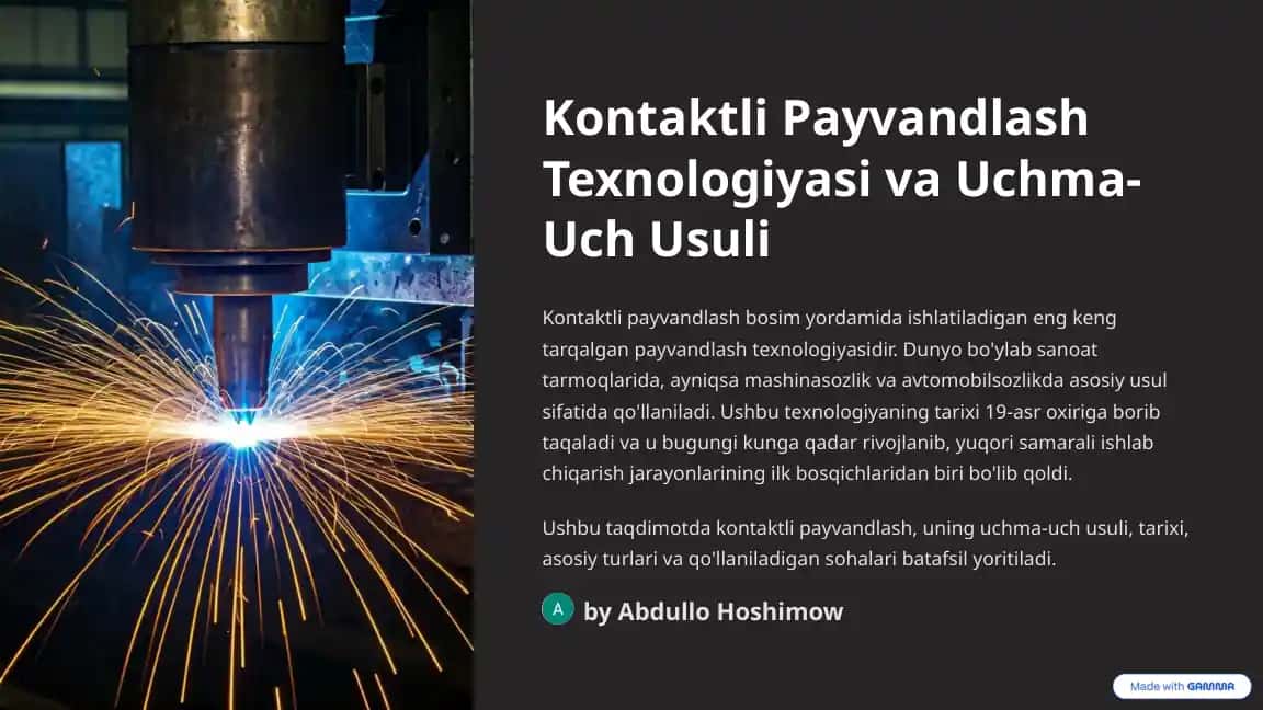 Kontaktli Payvandlash Texnologiyasi va Uchma-Uch Usuli