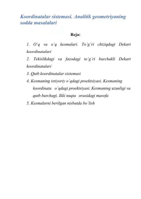 Koordinatalar sistеmasi. Analitik gеomеtriyaning sodda masalalari