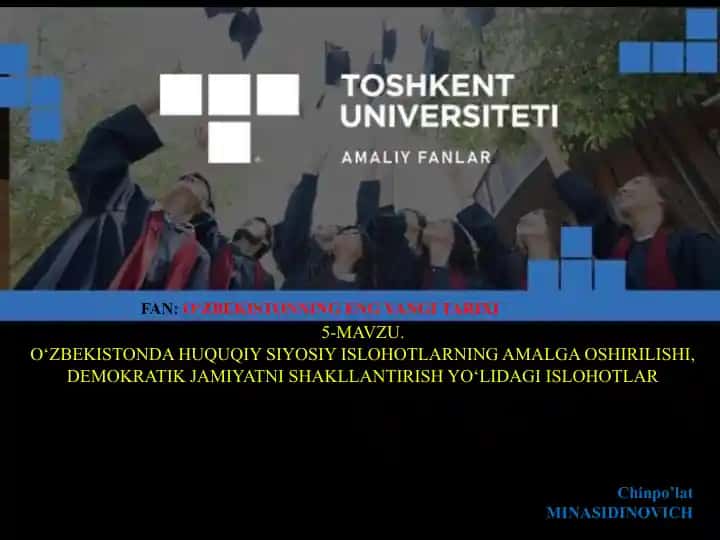O‘zbekistonda Huquqiy Siyosiy Islohotlarning Amalga Oshirilishi, Demokratik Jamiyatni Shakllantirish Yo‘lidagi Islohotlar