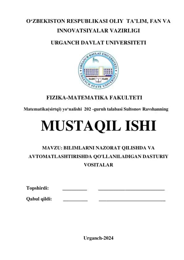 BILIMLARNI NAZORAT QILISHDA VA AVTOMATLASHTIRISHDA QO'LLANILADIGAN DASTURIY VOSITALAR