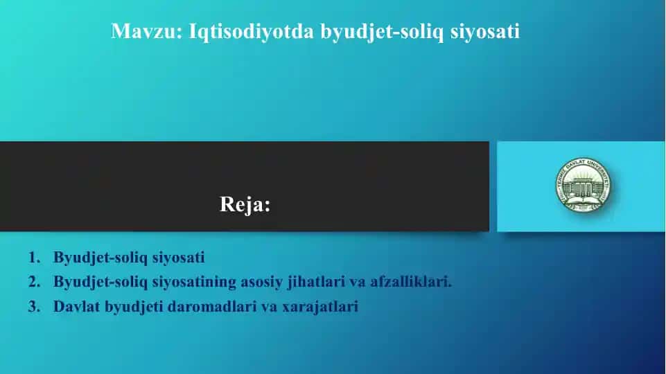 Iqtisodiyotda byudjet-soliq siyosati
