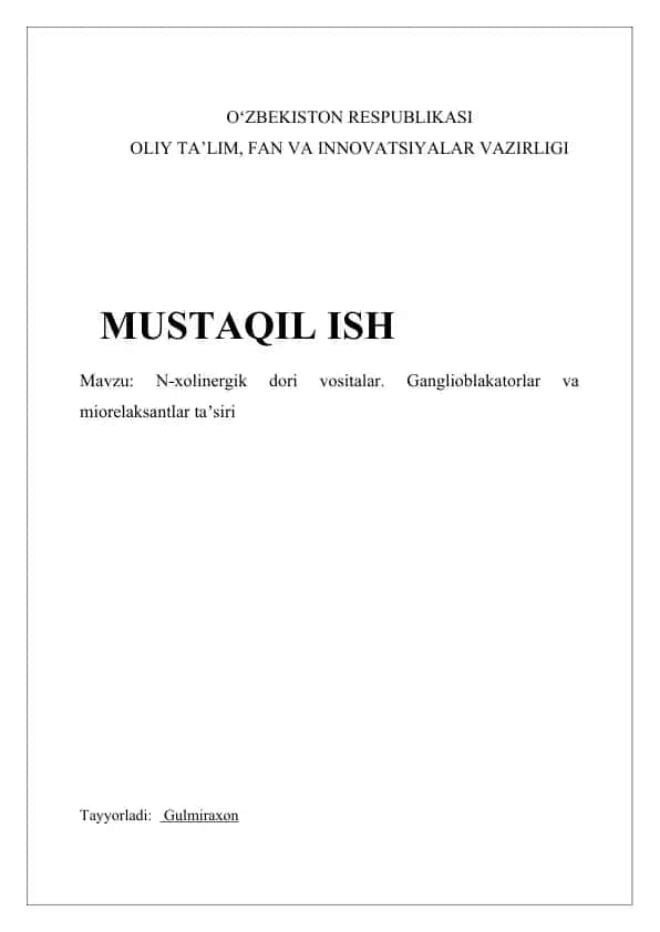 N-xolinergik dori vositalar. Ganglioblakatorlar va miorelaksantlar taʼsiri