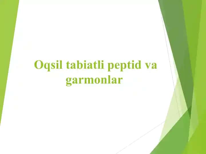 Oqsiltabiatli peptid va garmonlar