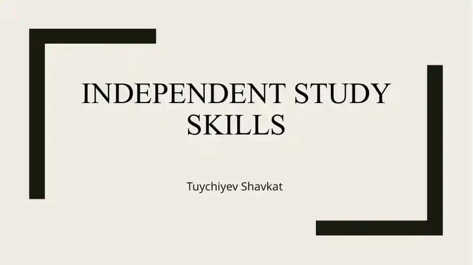 Independent Study skills