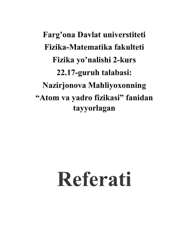 “Atom va yadro fizikasi”
