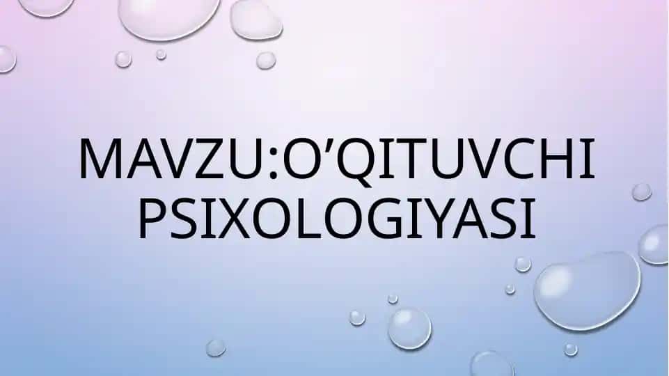 O‘qituvchi psixologiyasi