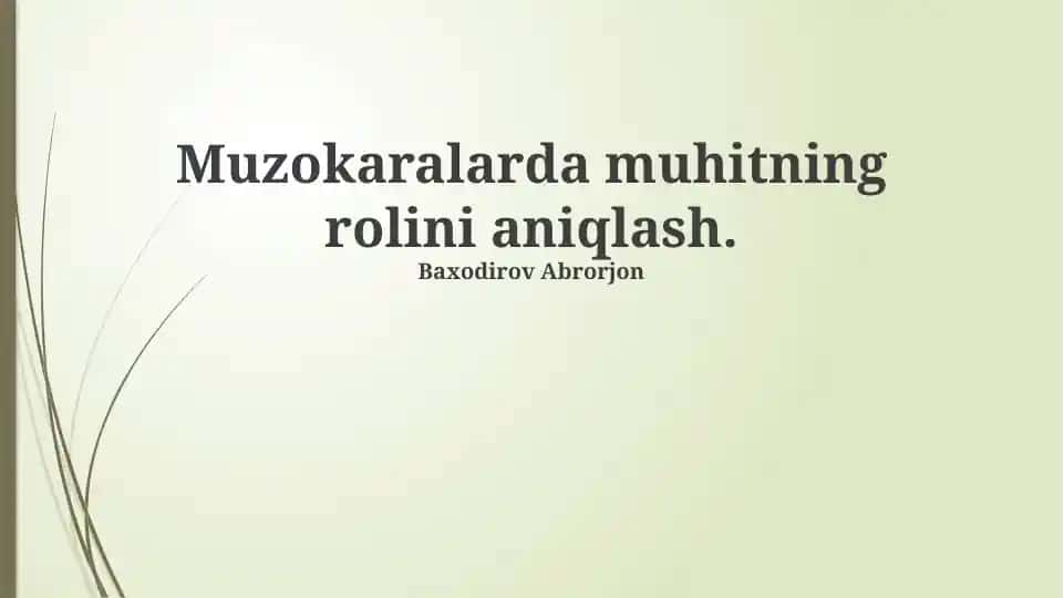 Muzokaralarda muhitning rolini aniqlash