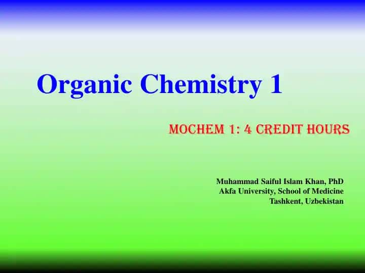 Organic Chemistry 1