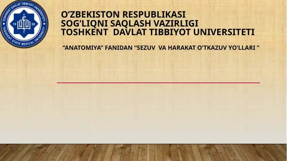 sezuv va harakat o’tkazuv yo’llari