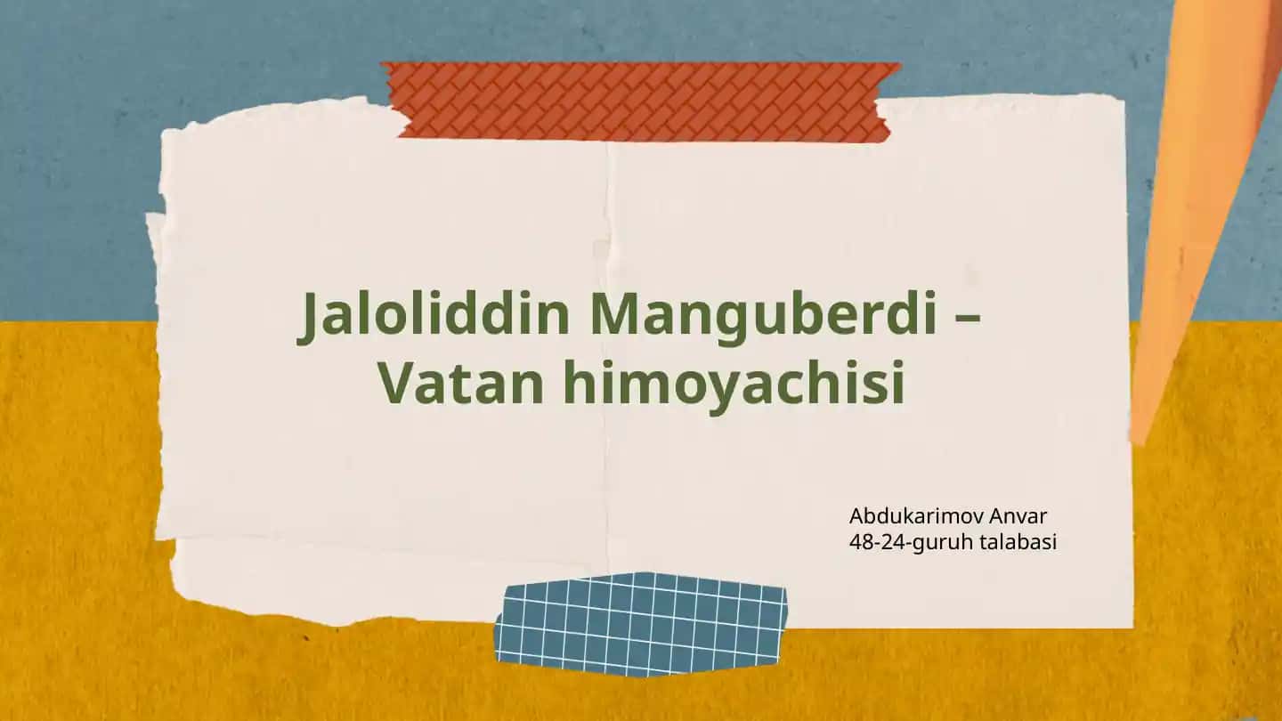 Jaloliddin Manguberdi–Vatanhimoyachisi