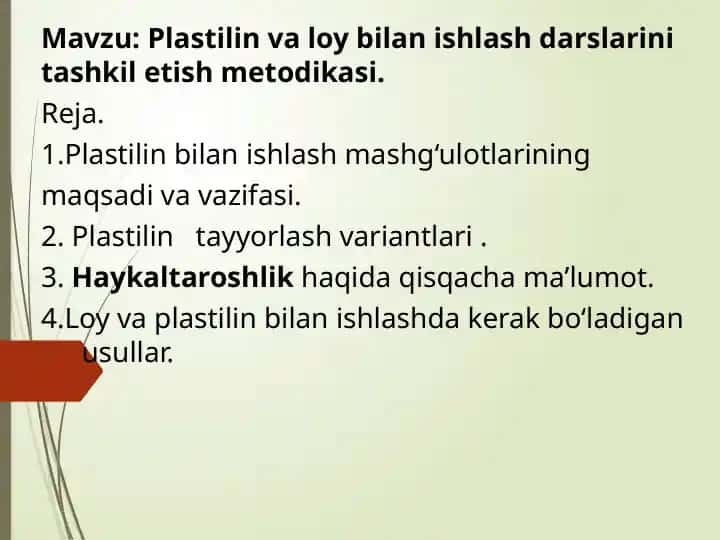 Plastilinvaloy bilan ishlash darslari initashkiletish metodikasi