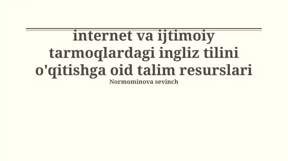 Ingliz tilini o‘rgatishga oid onlayn ta’lim resurslari