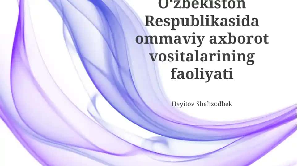 Oʻzbekiston Respublikasida ommaviy axborot vositalarining faoliyati