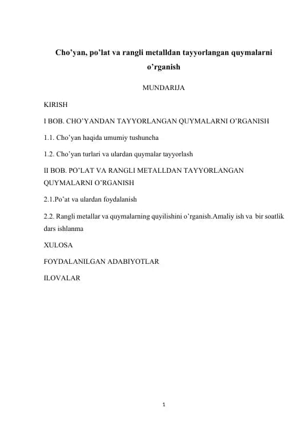 Cho’yan, po’lat va rangli metalldan tayyorlangan quymalar