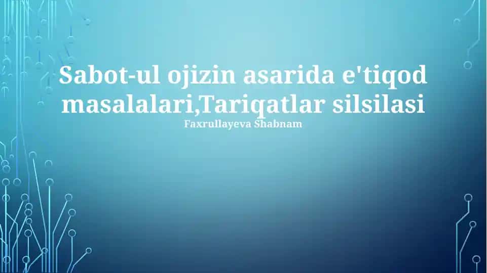 Sabot-ul ojizin asarida e'tiqod masalalari,Tariqatlar silsilasi