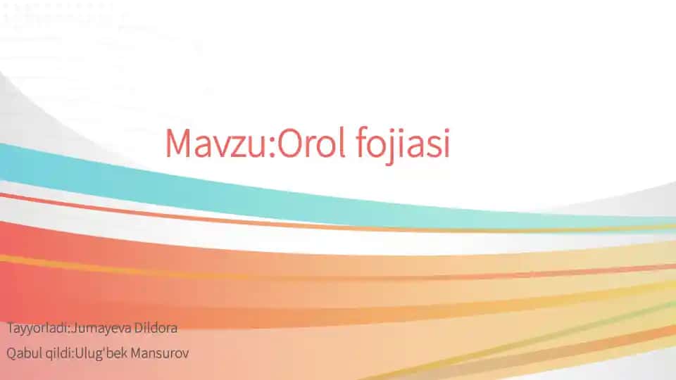 Orol dengizi haqida ma'lumotlar