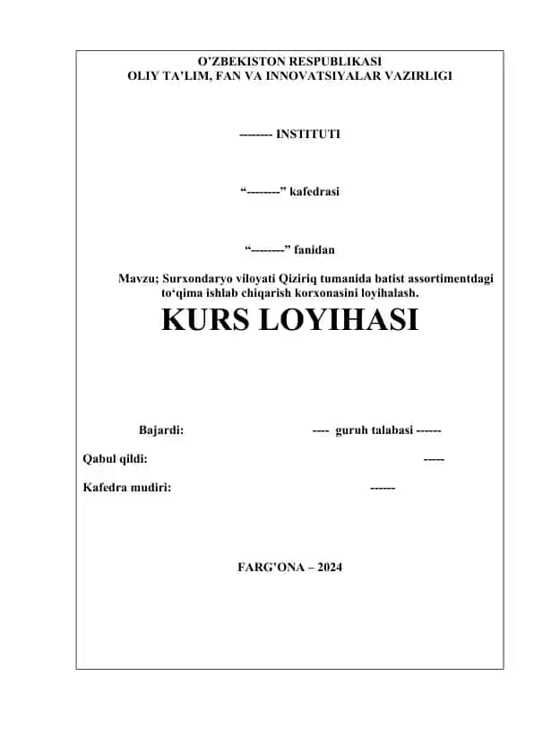 Mavzu; Surxondaryo viloyati Qiziriq tumanida batist assortimentdagi to‘qima ishlab chiqarish korxonasini loyihalash.