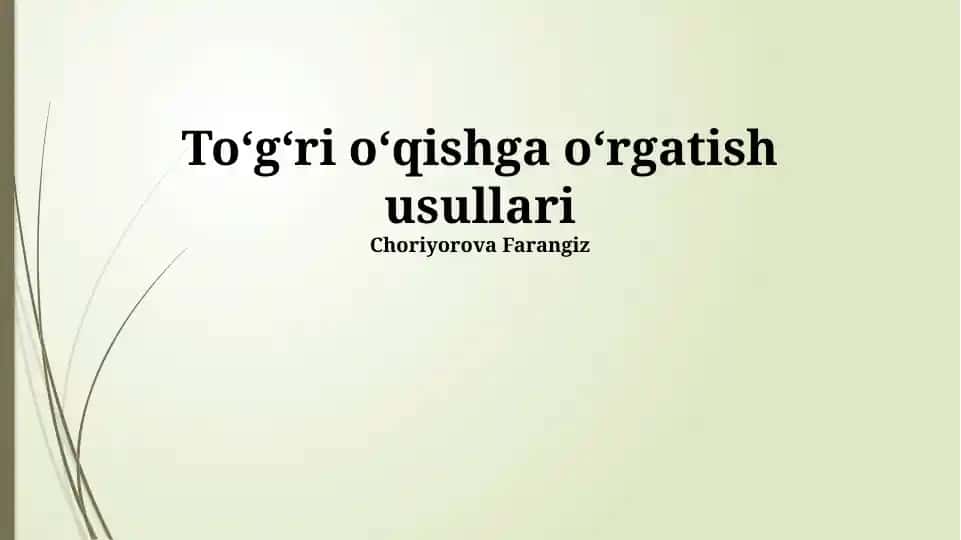Toʻgʻri oʻqishga oʻrgatish usullari