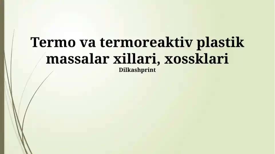 Termoplastiklar va termoset plastiklar
