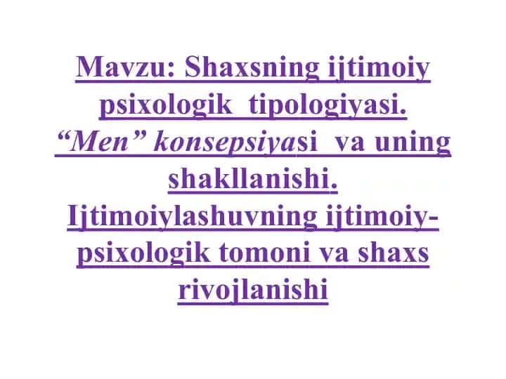 Shaxsning ijtimoiy psixologik tipologiyasi